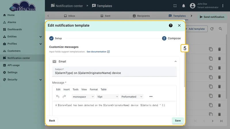 Add notification template dialog — Compose step showing the Email section expanded with Subject and Message fields filled in using alarm template variables